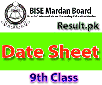 BISE Mardan Board Date Sheet 2023 bisemdn Date Sheet 2023 class FA, FSC, 9th, 10th, 5th, 8th, SSC, HSSC, Matric, Inter, Intermediate, 11th, 12th, SSC Part 1, SSC Part 2, Inter Part 1, Inter part 2, 1st year, 2nd year, ics, icom